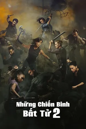 Những Chiến Binh Bất Tử 2