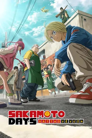 SAKAMOTO DAYS: Sát Thủ Về Vườn