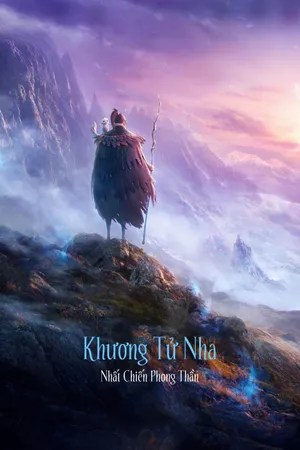 Khương Tử Nha: Nhất Chiến Phong Thần